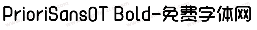 PrioriSans0T Bold字体转换